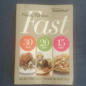 Weight Watchers Pounts Pkus Fresh Fabulous Fast 140 Recioes All Under 30 Minutes